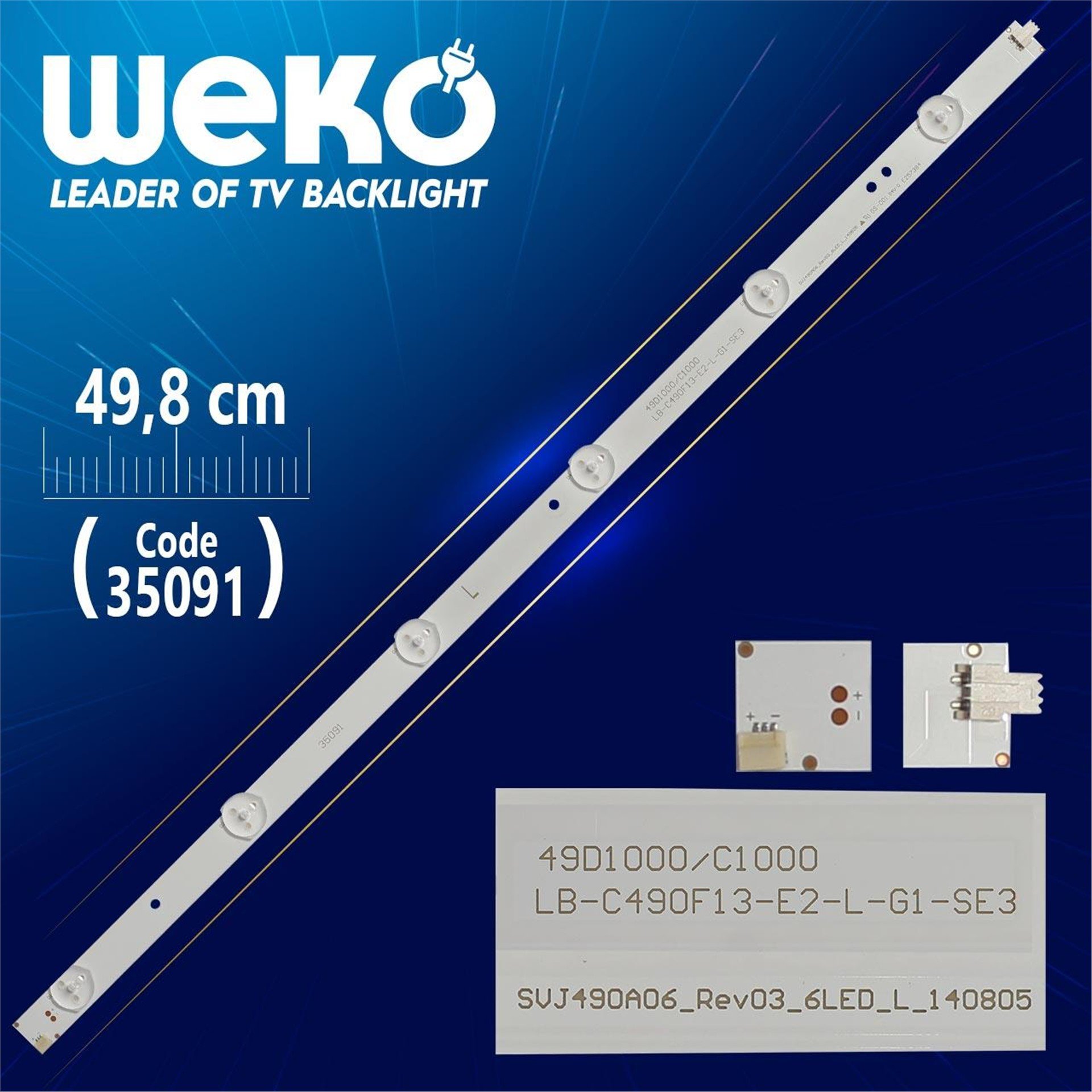 Weko SVJ490A06_REV03_6LED_L - LB-C490F13-E2-L-G1-SE3 / SE1 - 6 Ledli 49.8 Cm - WK-472 Led Tv Bar - Tv Led Bar