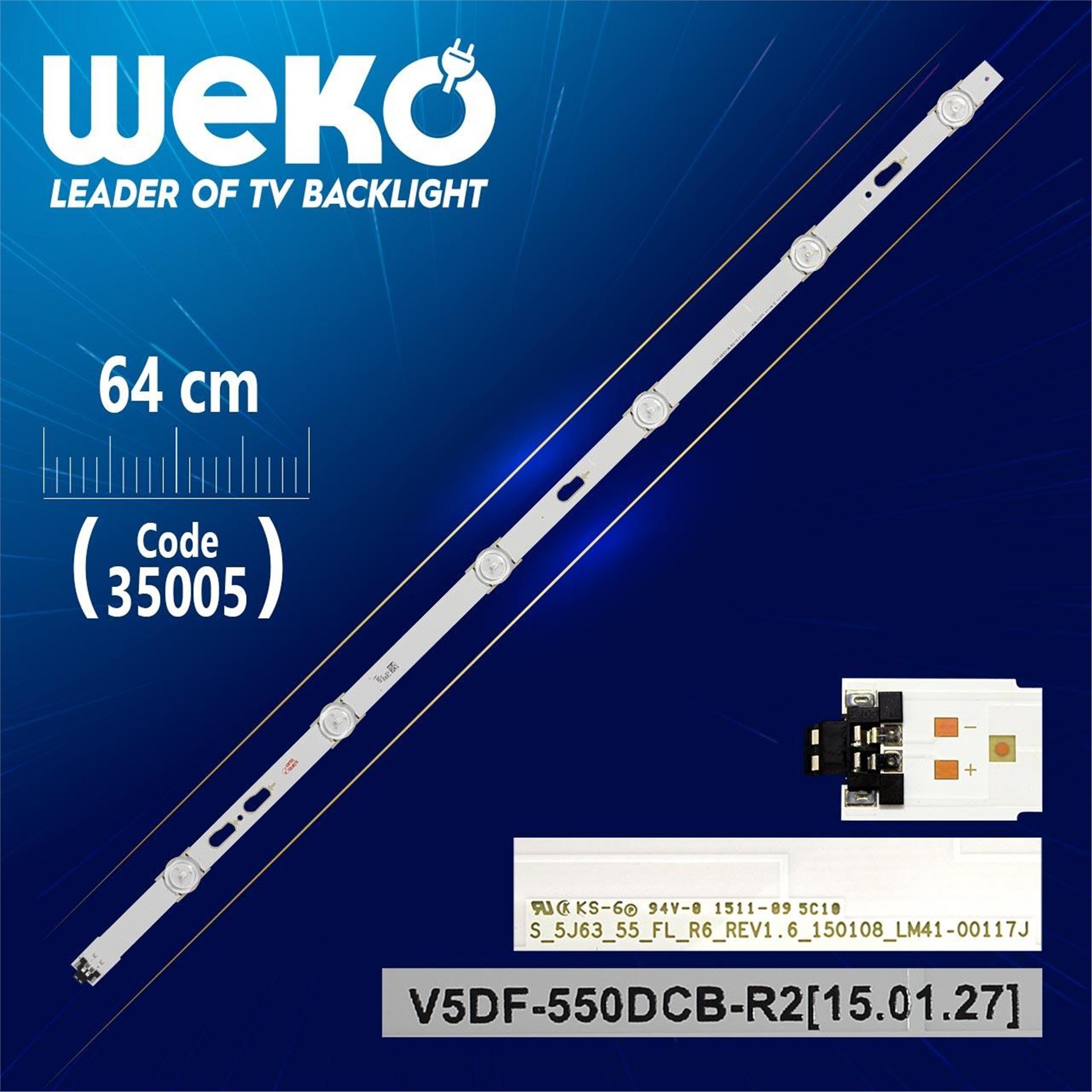Weko V5DF-550DCB-R2 - S_5J63_55_FL_R6_REV1.6_150108_LM41-00117J   (RIGHT) - 64 CM 6 LEDLİ (WK-794) Tv Led Bar - Tv Led Bar
