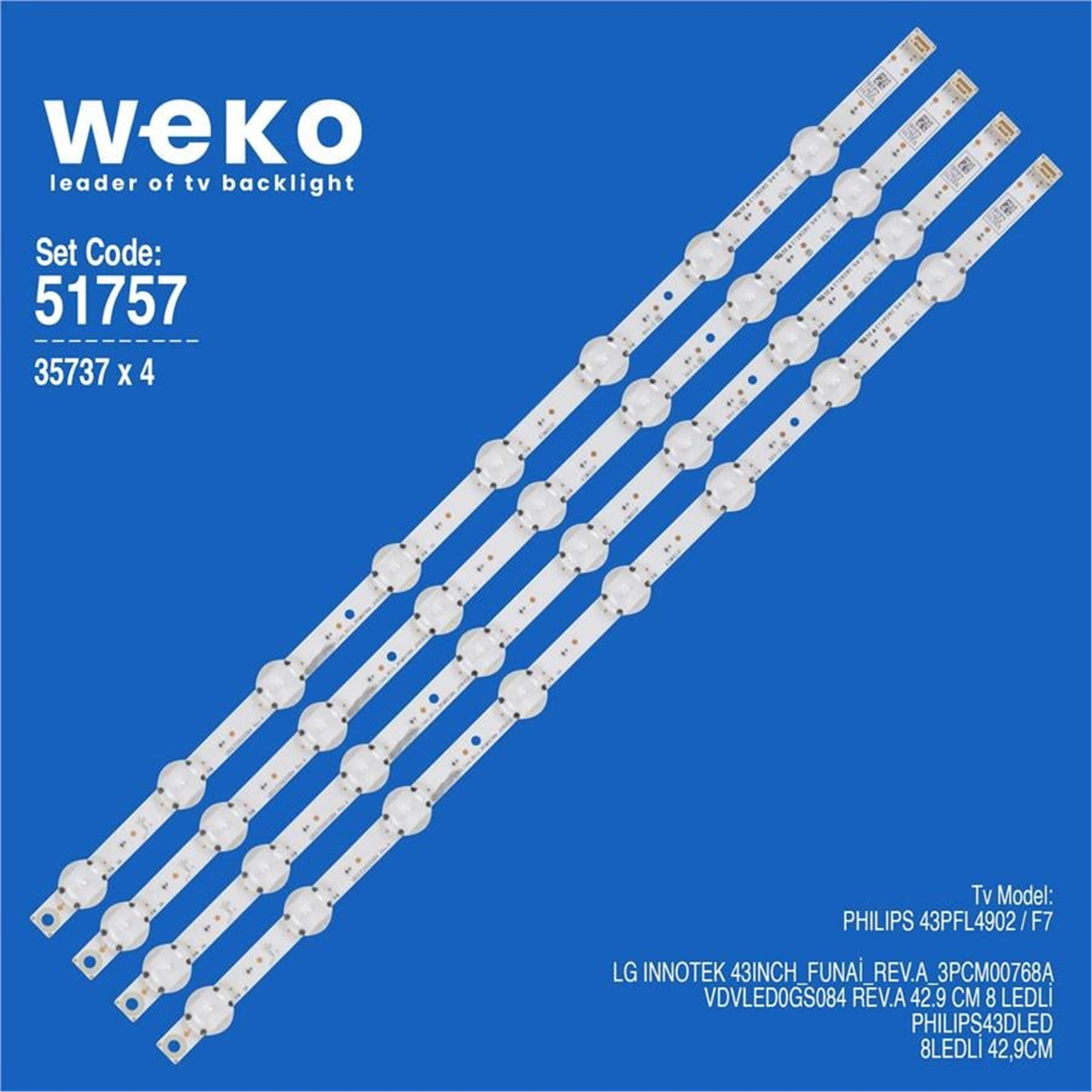 Weko Wkset-6757 35737X4 Lg Innotek 43Inch_Funai_Rev.A_3Pcm00768a  4 Adet Led Bar - Tv Led Bar