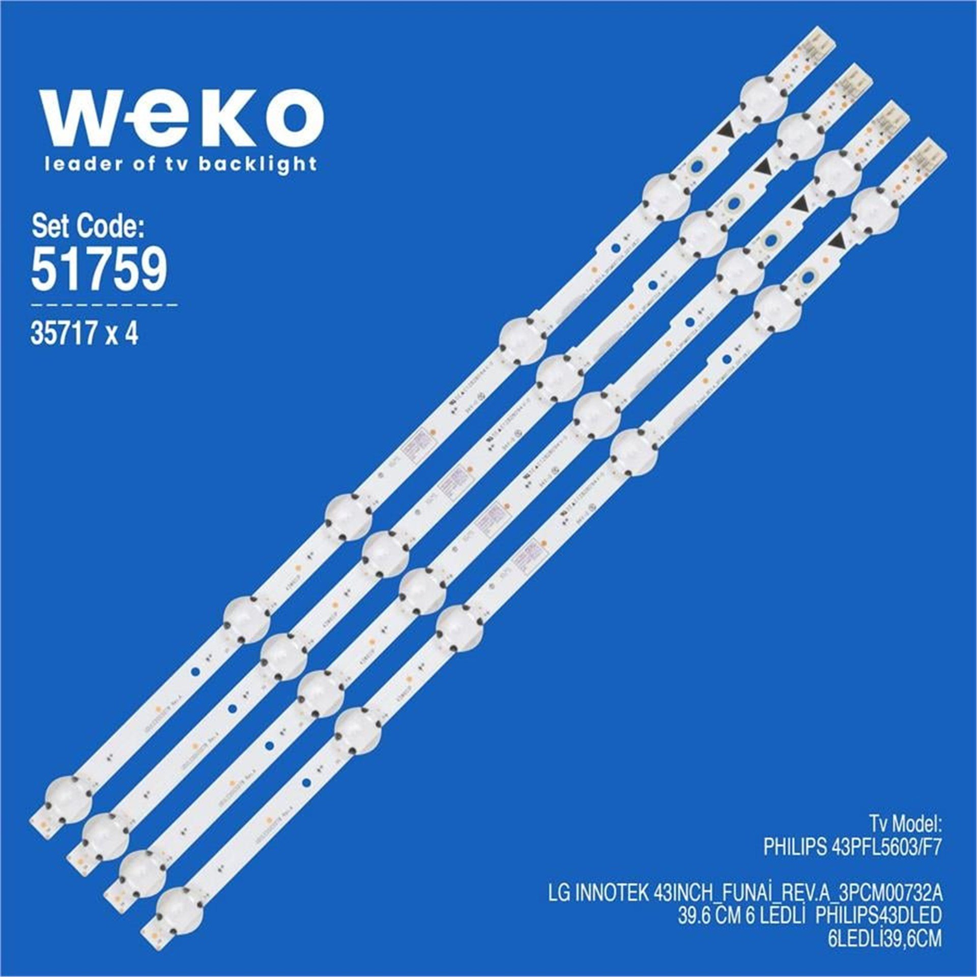 Weko Wkset-6759 35717X4 Lg Innotek 43Inch_Funai_Rev.A_3Pcm00732a  4 Adet Led Bar - Tv Led Bar