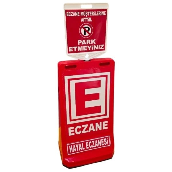 E Sembollü Eczane Reklam Dubası – Park Etmeyiniz Levhalı 90 cm