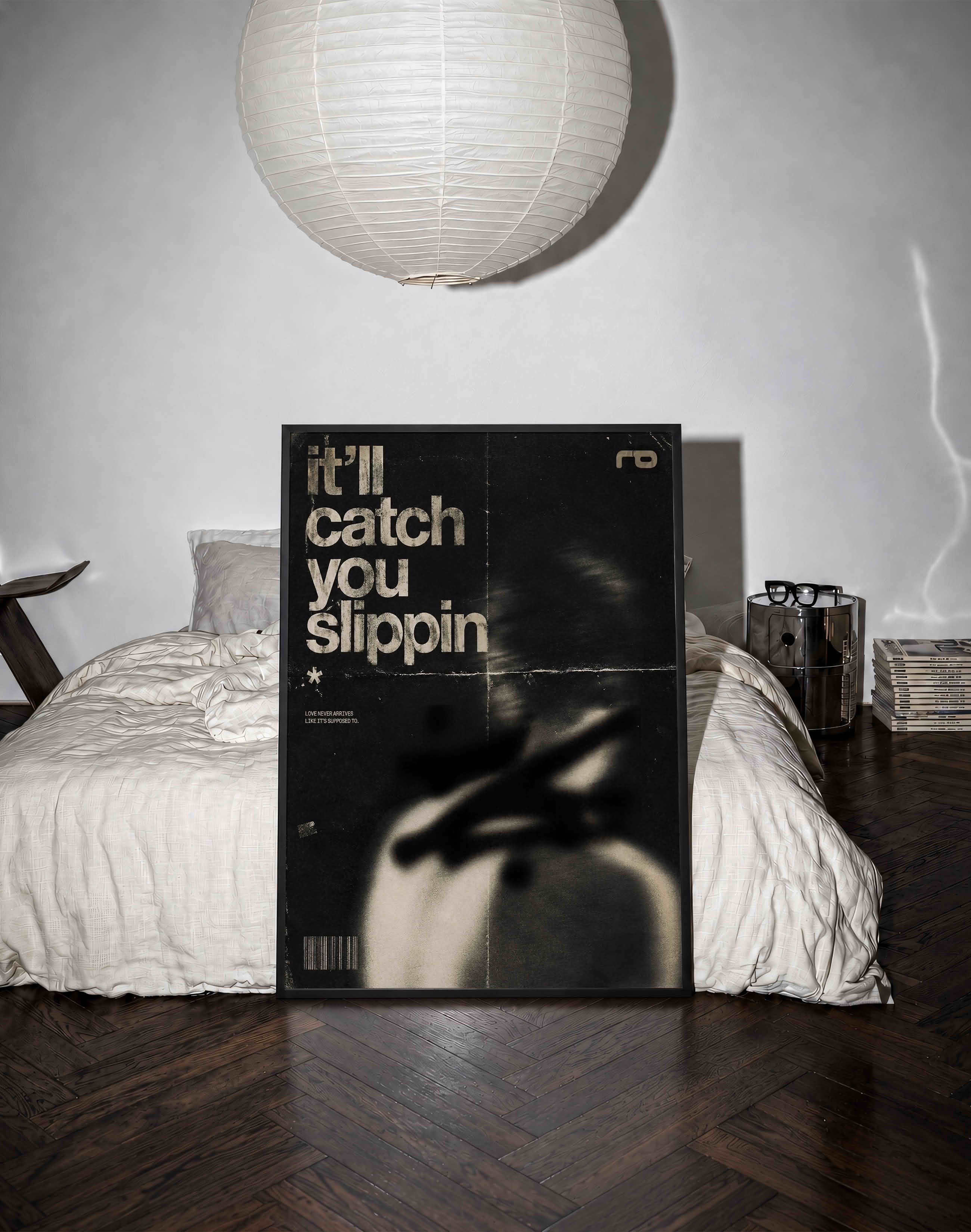 Catch You Slippin by Rana Aksu