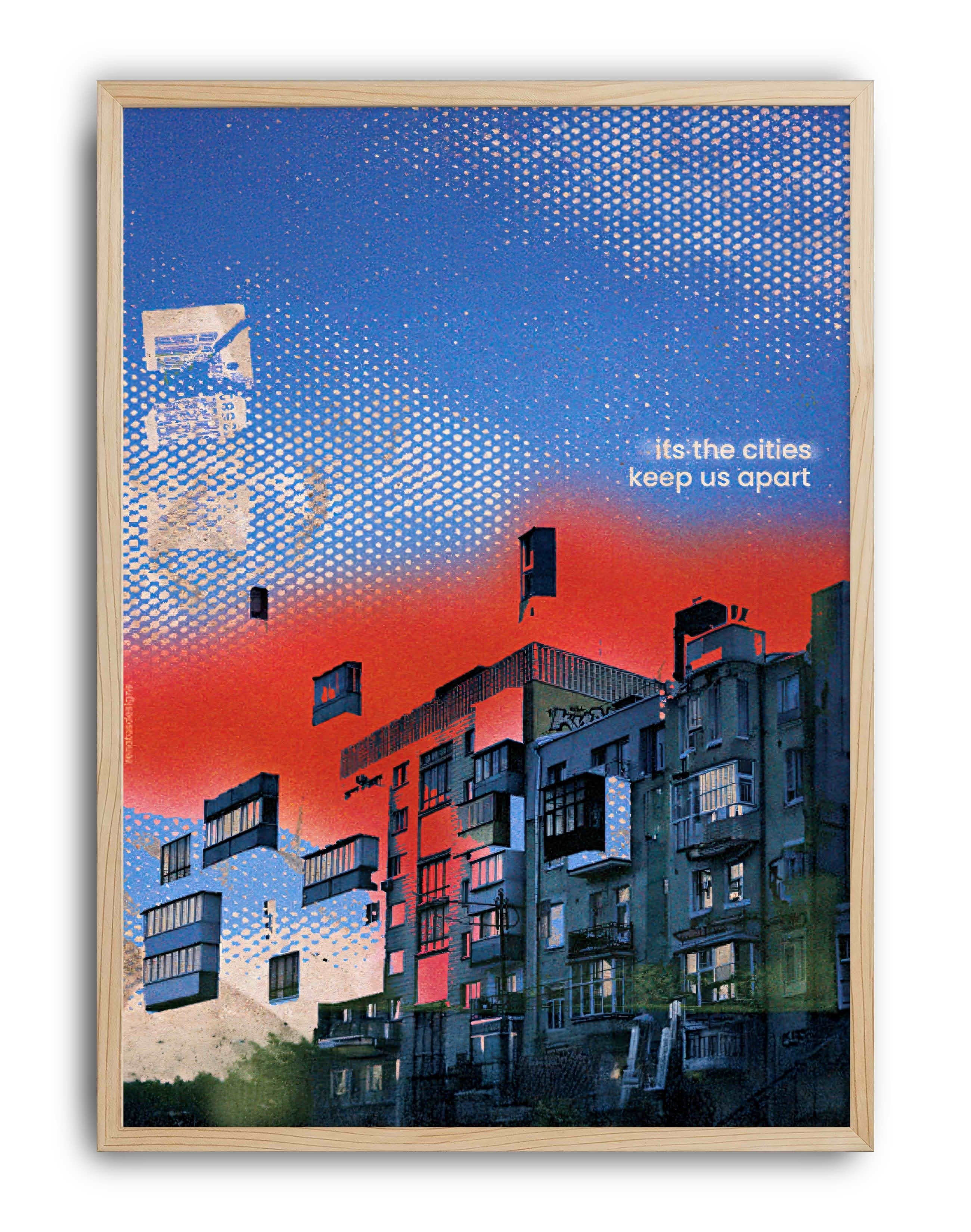 Cities Keep Us Apart by Rana Aksu