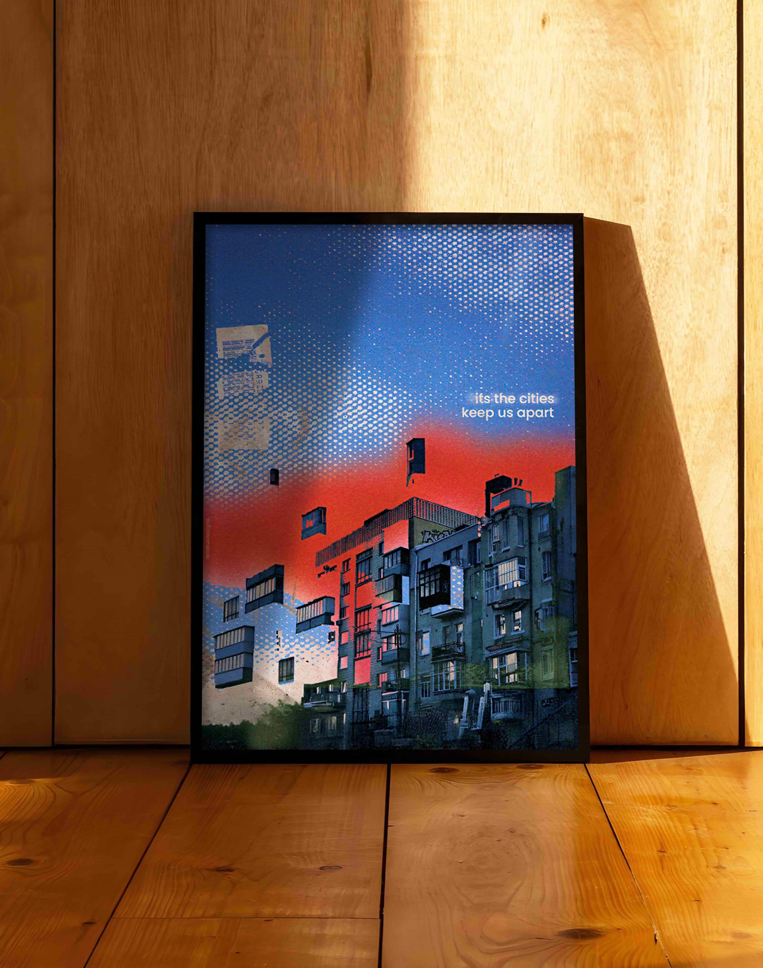Cities Keep Us Apart by Rana Aksu