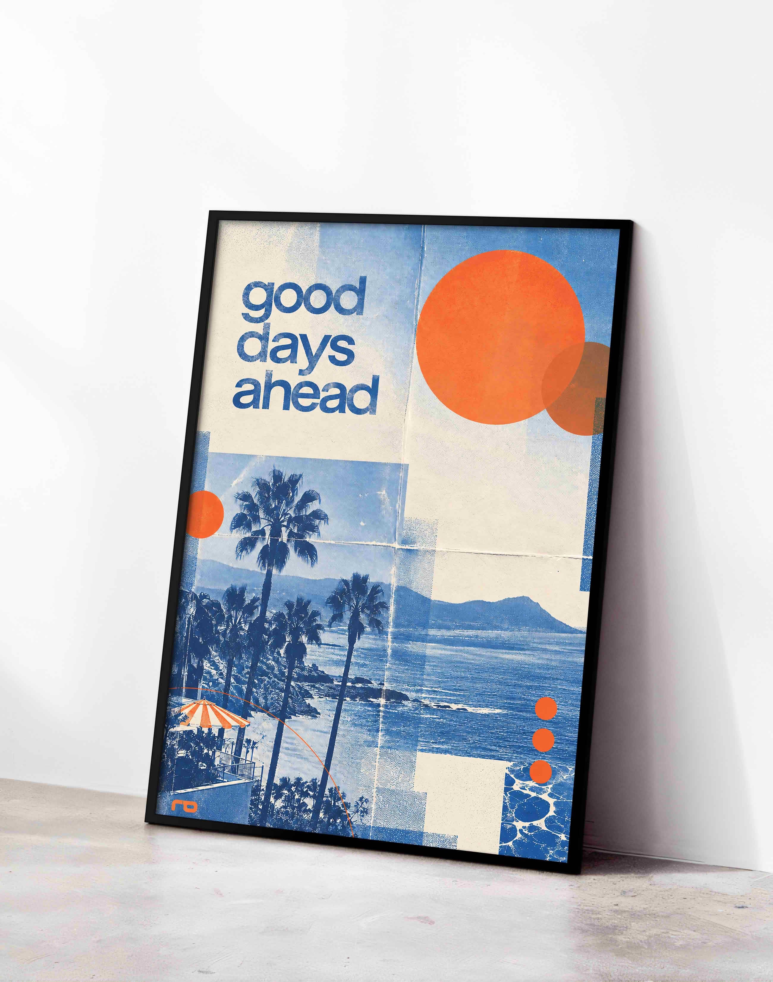 Good Days Ahead by Rana Aksu
