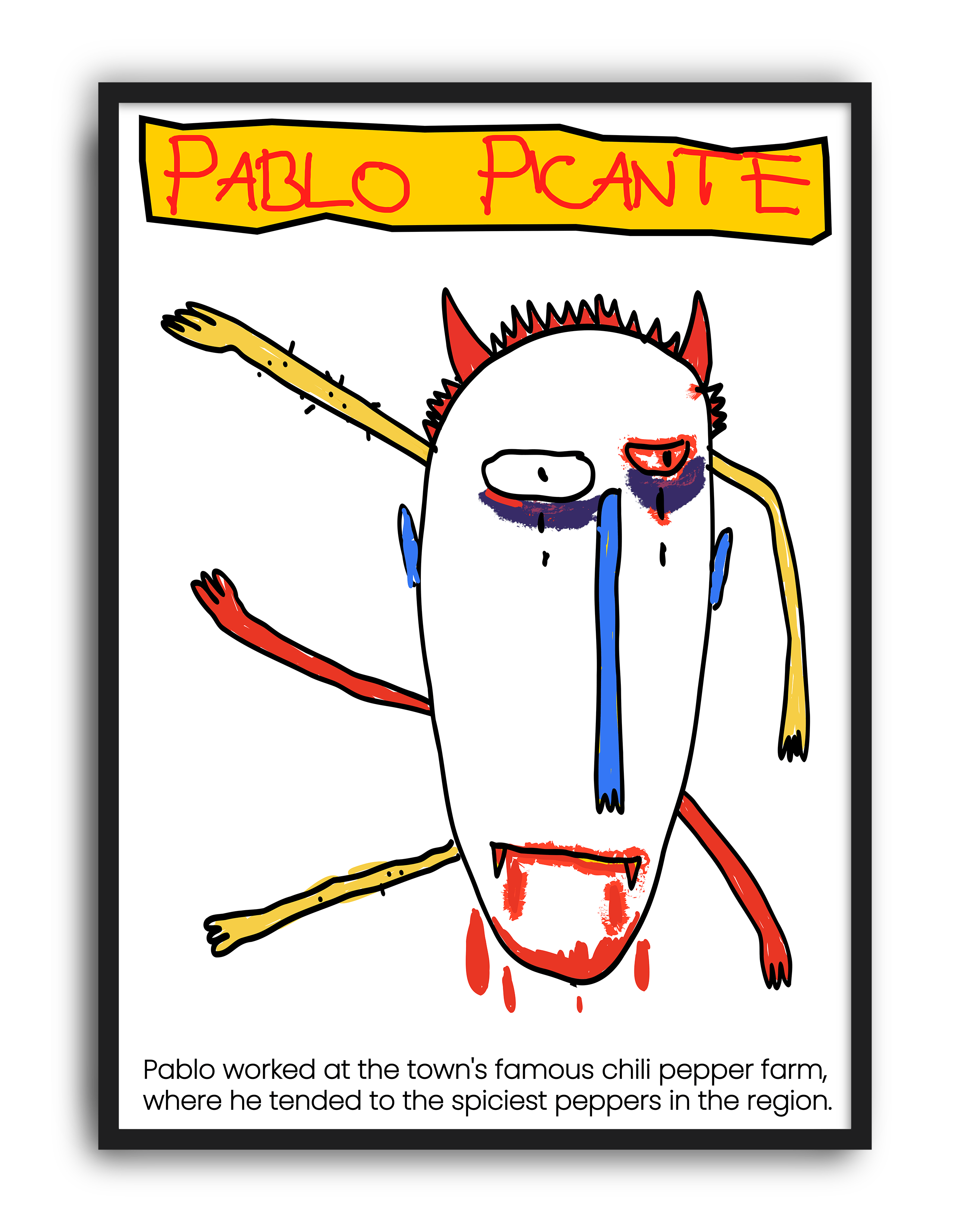 Pabloı Picante by Anna Matevosian