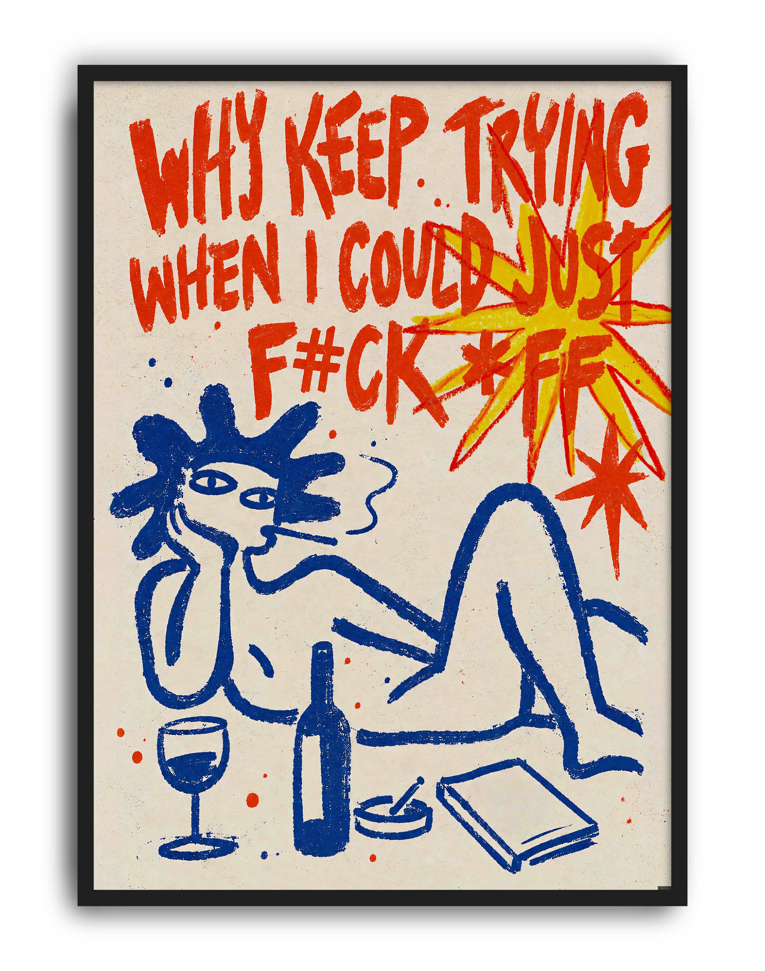 Why Keep Trying by Rana Aksu