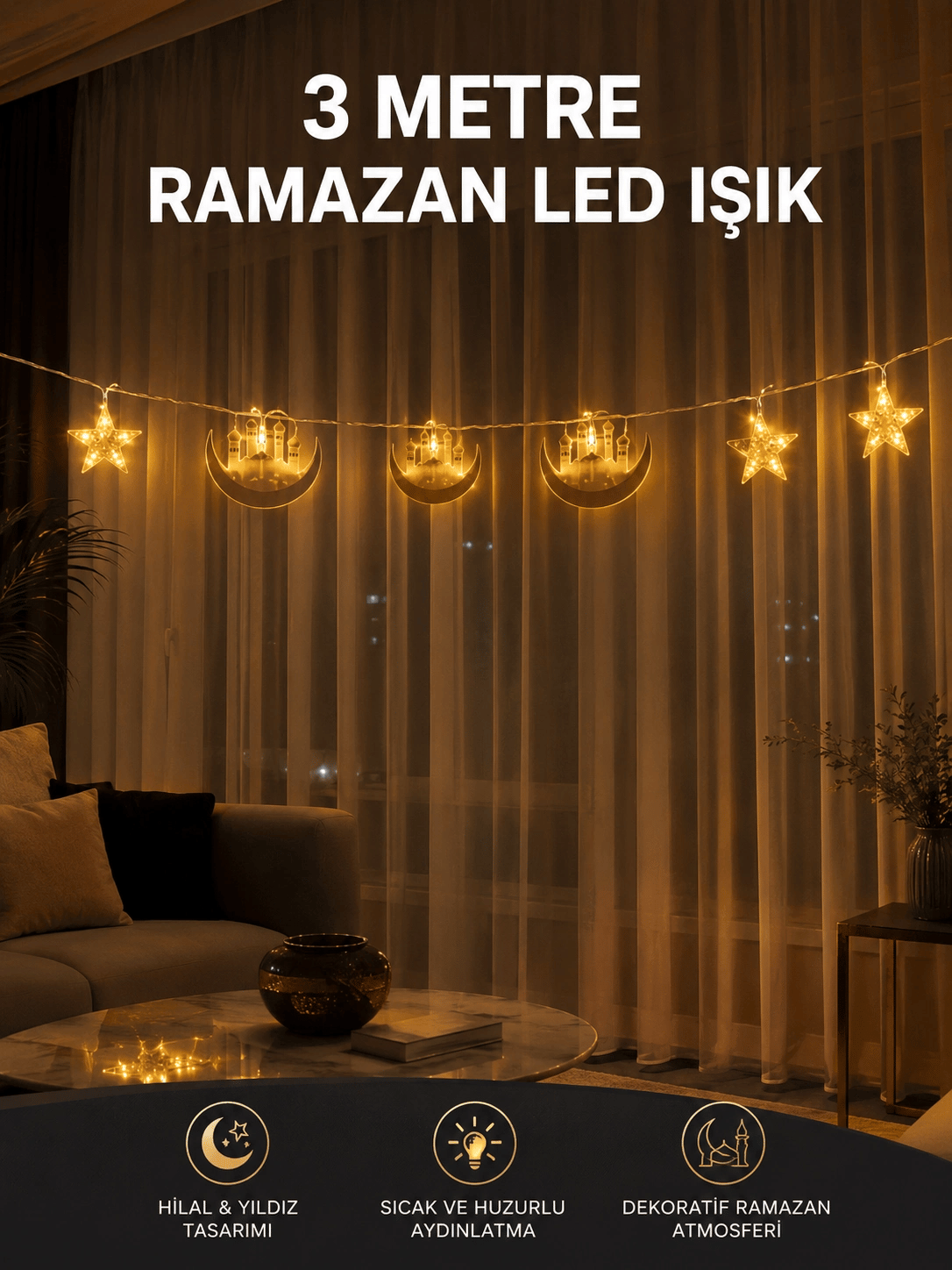 3 Metre Ramazan LED Saçak Işık Ev İçi Dekoratif Aydınlatma