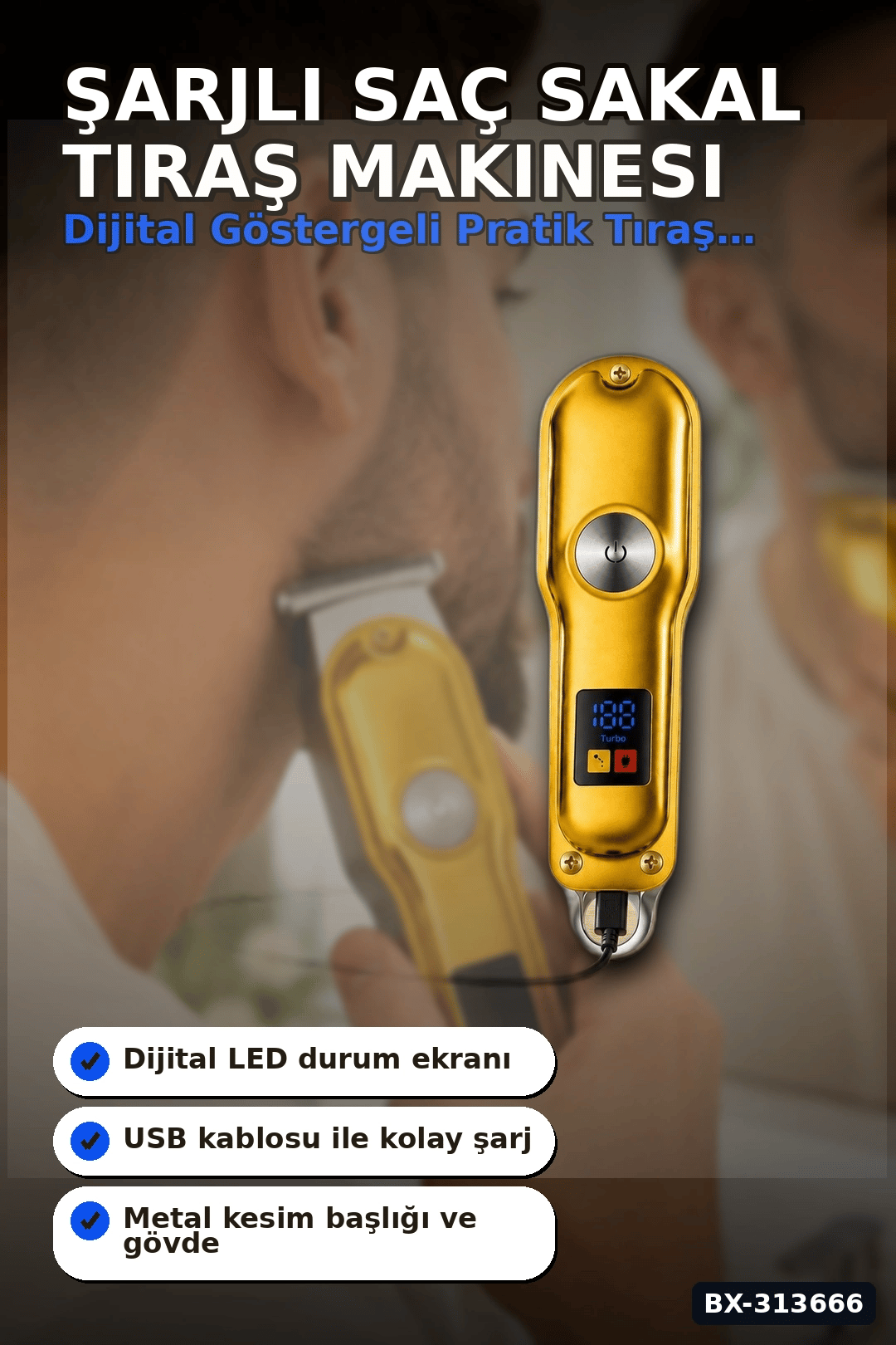 3 Taraklı Şarjlı Saç Sakal Tıraş Makinesi, Turbo Modlu LED Gösterge T Bıçak Kesim BX-313666