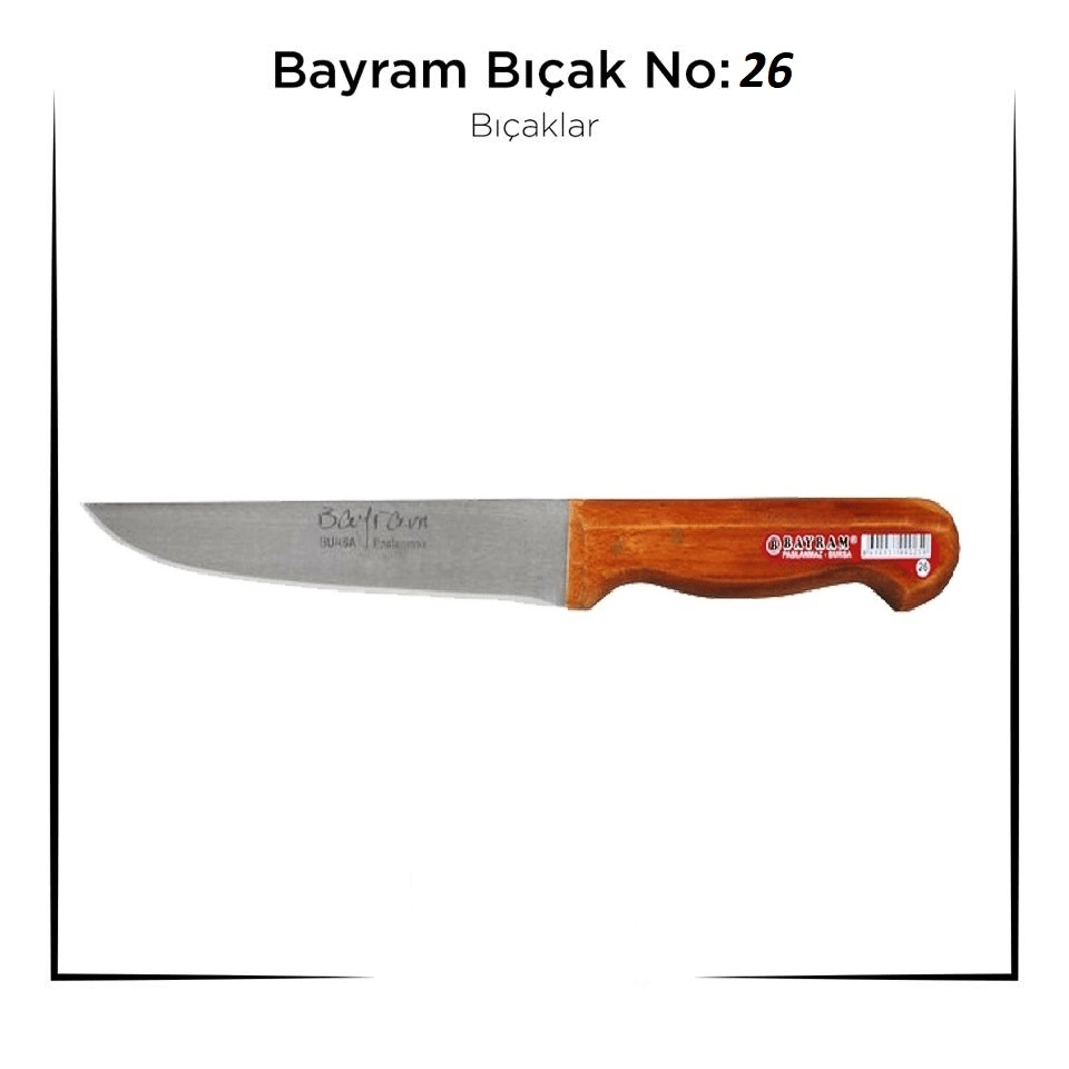Bursa Bıçağı Bayram Kurban Bıçağı Yemek Bıçağı No : 26 Bx40