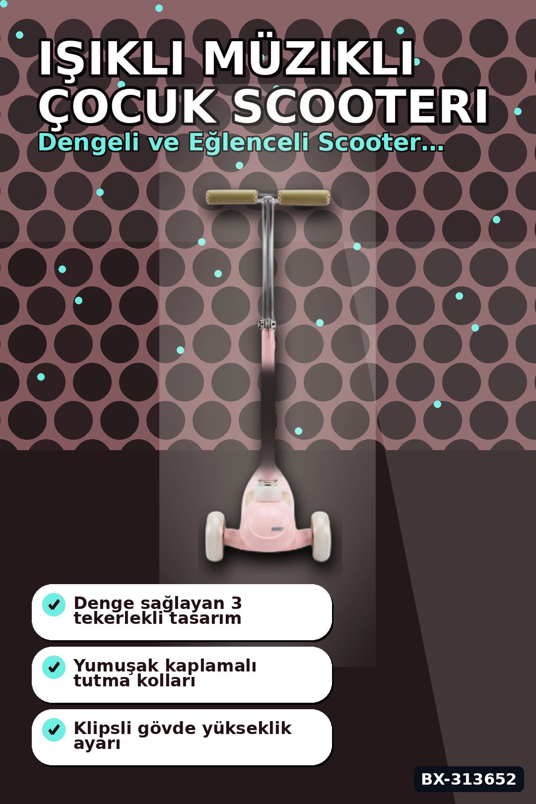 Işıklı Müzikli Round Scooter 1 Adet Çocuk Scooterı Açık Hava Eğlencesi BX-313652