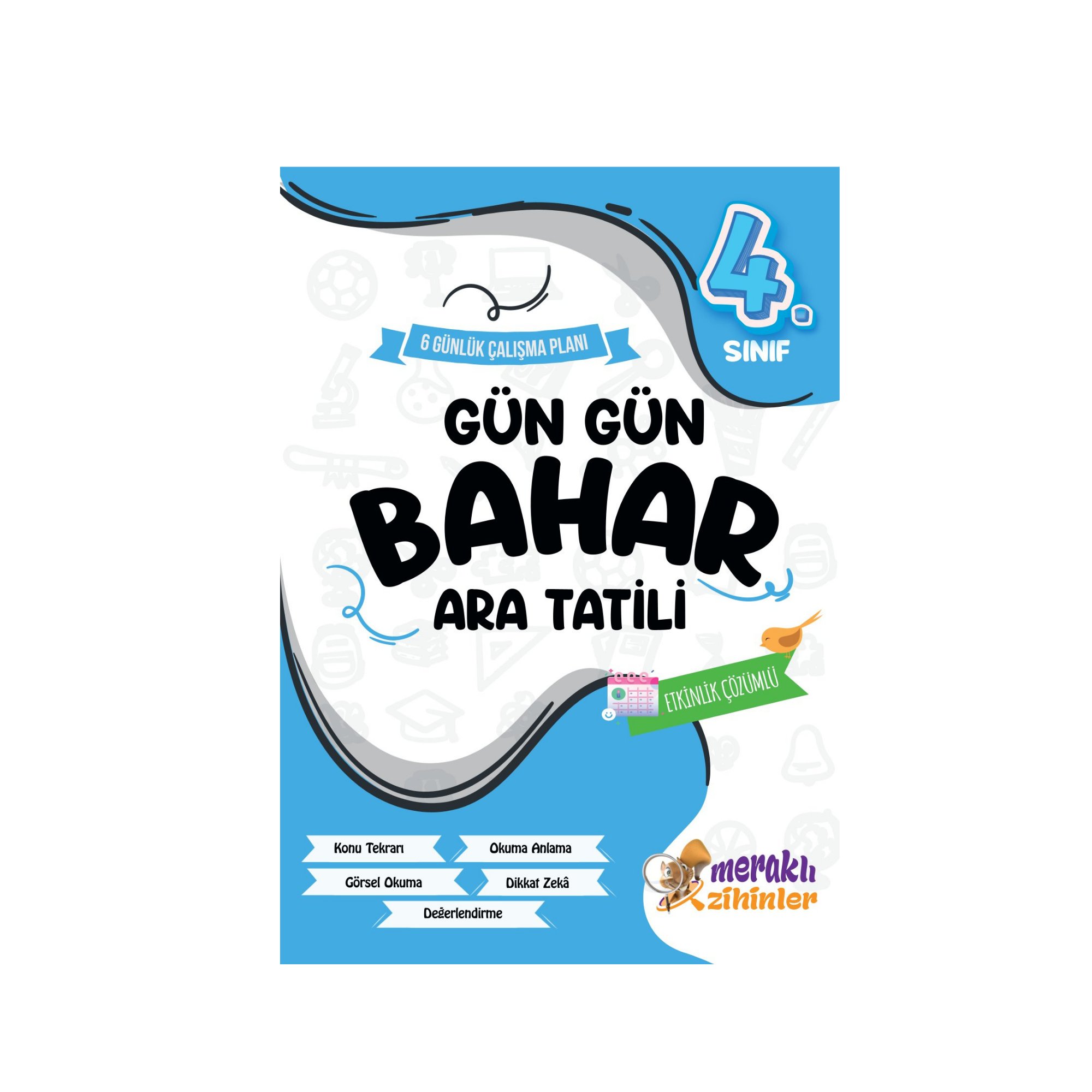 4.SINIF GÜN GÜN BAHAR ARA TATİLİ