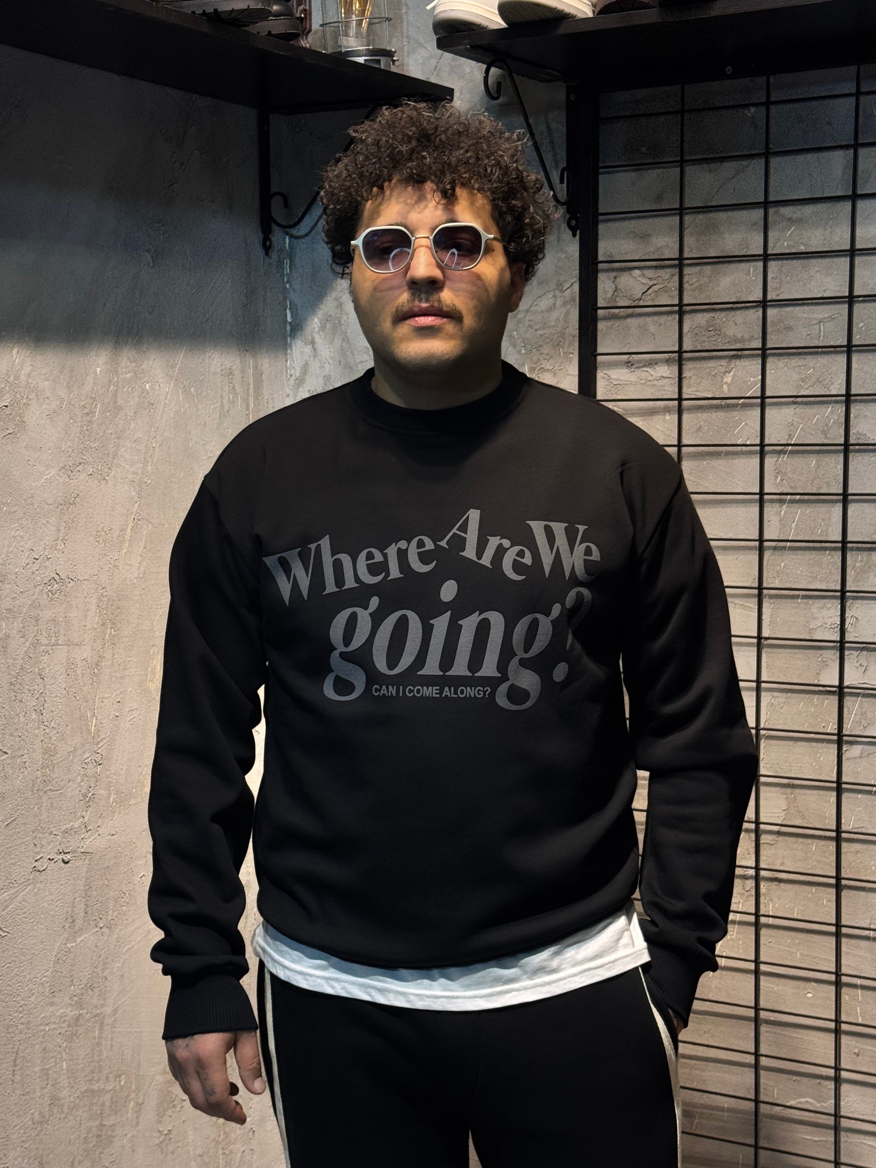 Where Are We Going ? Baskılı Siyah Sweatshirt