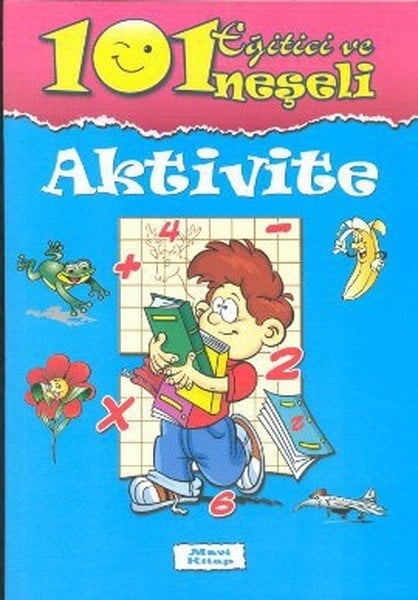 101 Eğitici ve Neşeli Aktivite / Mavi Kitap