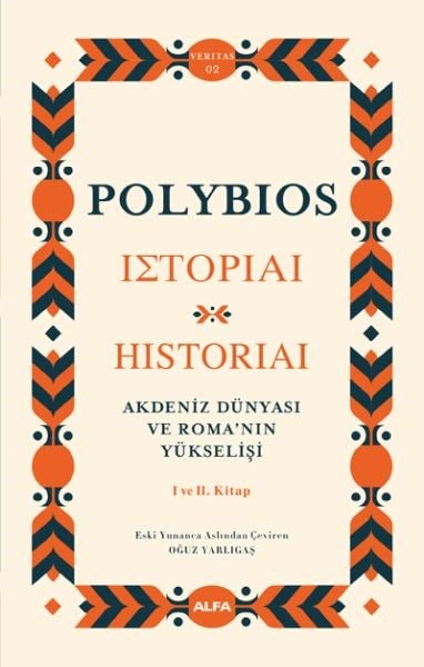 Akdeniz Dünyası ve Roma’nın Yükselişi I ve II. Kitap
