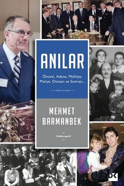 Anılar: Öncesi, Adana, Mülkiye, Maliye, Otosan Ve Sonrası