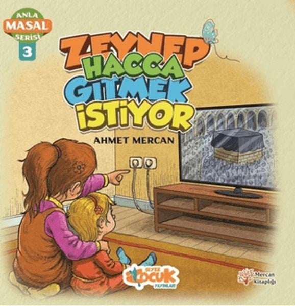 Anla Masal Serisi 3 - Zeynep Hacca Gitmek İstiyor