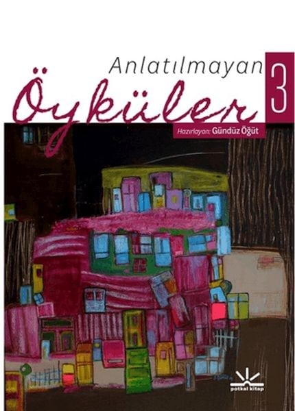 Anlatılmayan Öyküler 3