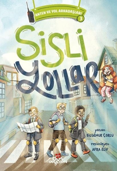 Anten ve Yol Arkadaşları 3 - Sisli Yollar