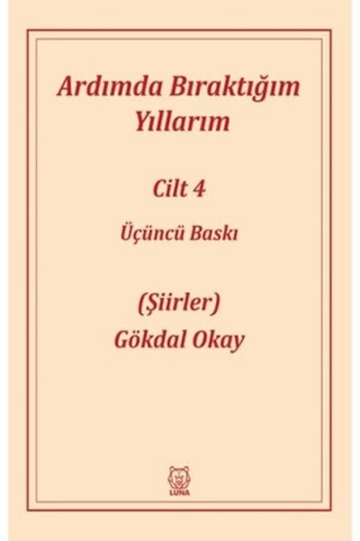 Ardımda Bıraktığım Yıllarım 4