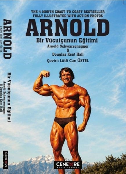 Arnold-Bir Vücutçunun Eğitimi