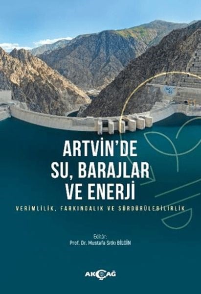 Artvin'de Su, Barajlar ve Enerji