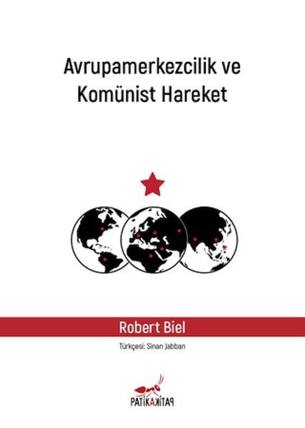 Avrupamerkezcilik ve Komünist Hareket