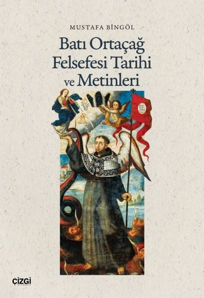 Batı Ortaçağ Felsefesi Tarihi ve Metinleri
