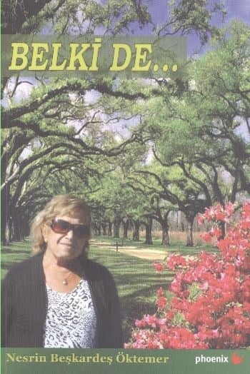Belki De...