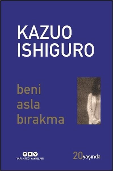 Beni Asla Bırakma 20 Yaşında (Özel Baskı)