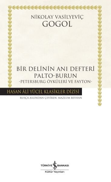 Bir Delinin Anı Defteri - Hasan Ali Yücel Klasikleri (Ciltli)