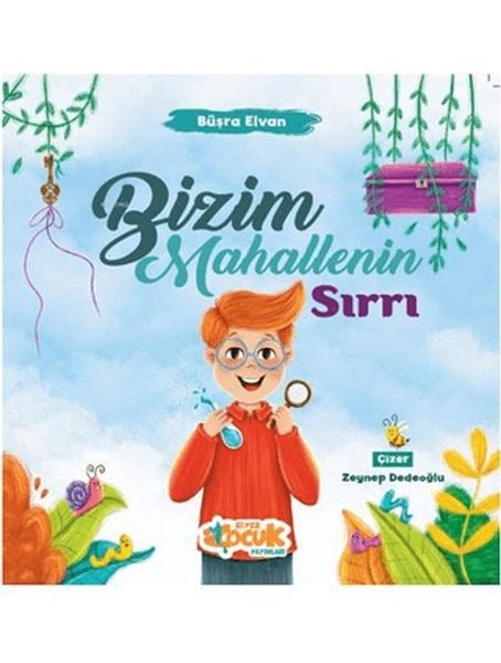 Bizim Mahallenin Sırrı
