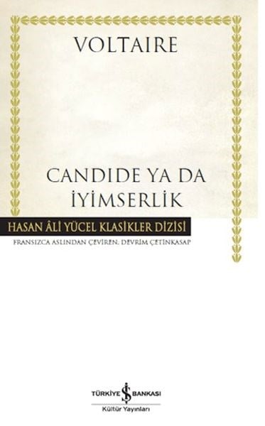 Candide Ya Da İyimserlik - Hasan Ali Yücel Klasikleri