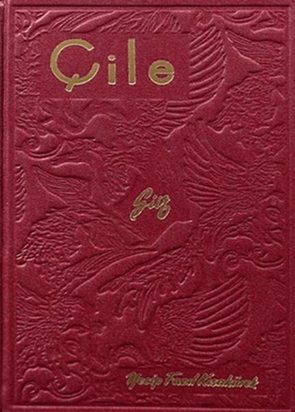 Çile (Hatıra Baskı)