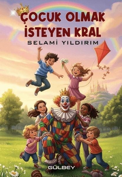 Çocuk Olmak İsteyen Kral