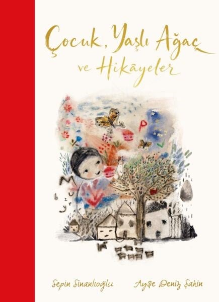 Çocuk, Yaşlı Ağaç ve Hikâyeler
