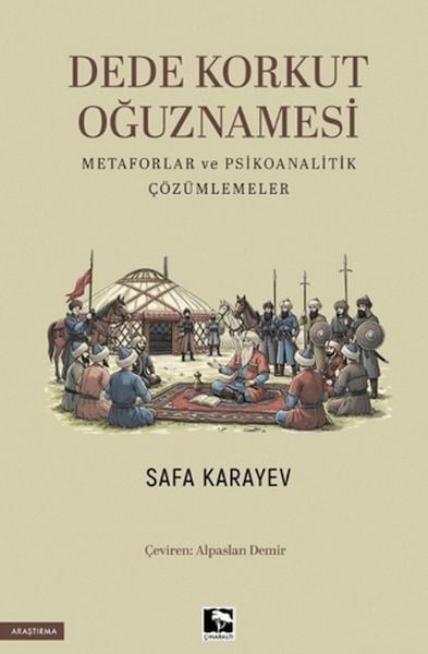 Dede Korkut Oğuznamesi Metaforlar ve Psikoanalitik Çözümlemeler