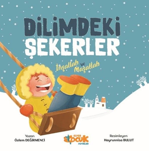 Dilimdeki Şekerler İnşallah ve Maşallah