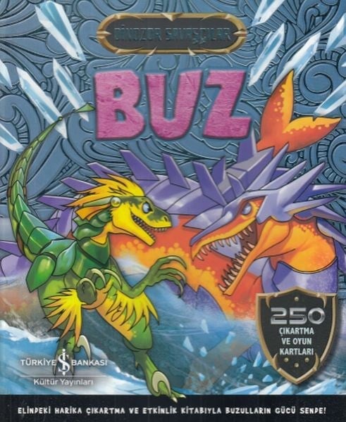 Dinozor Savaşçılar-Buz