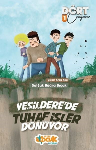 Dört Cengaver 1 - Yeşilderede Tuhaf İşler Dönüyor