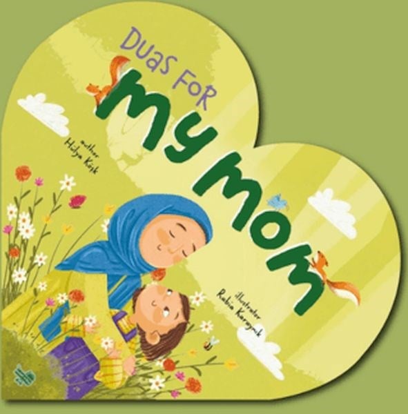 Duas For My Mom (İngilizce Annem İçin Dualar)