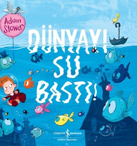 Dünyayı Su Bastı