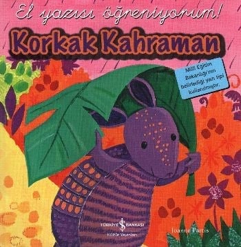 El Yazısı Öğreniyorum - Korkak Kahraman
