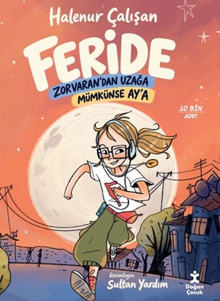 Feride - Zorvaran’dan Uzağa Mümkünse Ay’a
