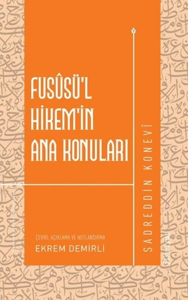 Fususü’l-Hikem’in Ana Konuları