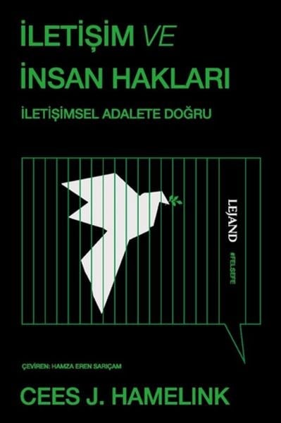 İletişim ve İnsan Hakları & İletişimsel Adalete Doğru
