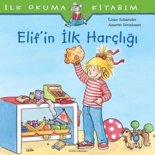 İlk Okuma Kitabım - Elif'in İlk Harçlığı