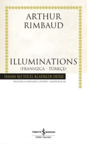 Illuminations (Fransızca-Türkçe) - Hasan Ali Yücel Klasikleri