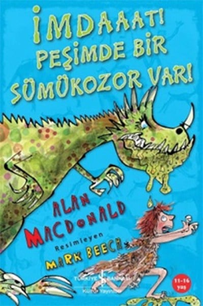 İmdaaat! Peşimde Bir Sümükozor Var!