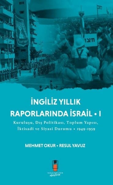 İngiliz Yıllık Raporlarında İsrail 1